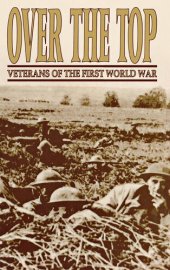 book Over the Top: Veterans of the First World War