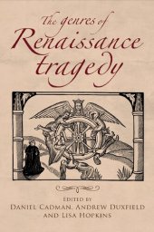 book The genres of Renaissance tragedy