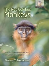 book The Red Colobus Monkeys: Variation in Demography, Behavior, and Ecology of Endangered Species