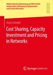 book Cost Sharing, Capacity Investment and Pricing in Networks