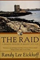 book The Raid: A Dramatic Retelling of Ireland’s Epic Tale