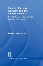 book Gender, Human Security and the United Nations: Security Language as a Political Framework for Women