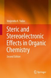 book Steric and Stereoelectronic Effects in Organic Chemistry