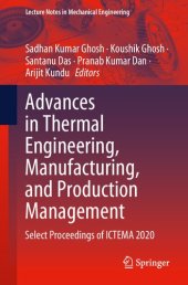 book Advances in Thermal Engineering, Manufacturing, and Production Management: Select Proceedings of ICTEMA 2020