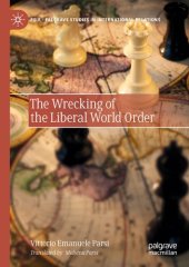 book The Wrecking of the Liberal World Order