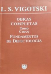 book Obras Completas — Tomo Cinco: Fundamentos de Defectologia