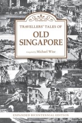 book Travellers' Tales of Old Singapore