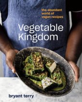 book Vegetable kingdom : the abundant world of plant-based recipes