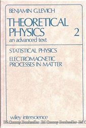 book Theoretical Physics: An Advanced Text, Vol. 2: Statistical Physics, Electromagnetic Processes in Matter