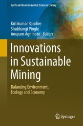 book Innovations in Sustainable Mining: Balancing Environment, Ecology and Economy