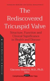 book The rediscovered tricuspid valve: Structure, Function and Clinical Significance in Health and Disease