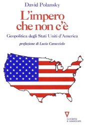 book L'impero che non c'è. Geopolitica degli Stati Uniti d'America