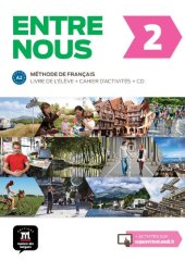 book Entre nous 2 Livre de l'élève + Cahier d'exercises + CD: Entre nous 2 Livre de l'élève + Cahier d'exercises + CD (FLE NIVEAU ADULTE TVA 5,5%) (French Edition)