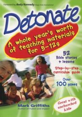 book Detonate: A Whole Year's Worth of Teaching Material for 5-12s