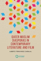 book Queer Muslim diasporas in contemporary literature and film