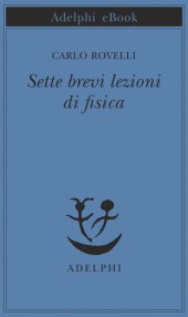 book Sette brevi lezioni di fisica