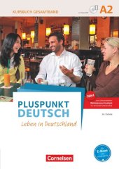 book Pluspunkt Deutsch - Leben in Deutschland A2: Gesamtband - Kursbuch mit interaktiven Übungen auf scook.de: Mit Video-DVD