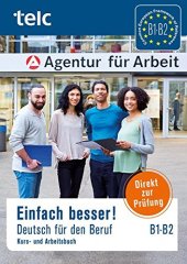 book Einfach besser!: Deutsch für den Beruf B1-B2