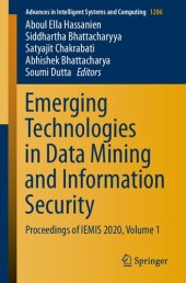 book Emerging Technologies in Data Mining and Information Security: Proceedings of IEMIS 2020, Volume 1