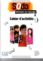 book Soda: Cahier d'Activites 2 (METHODE SODA) (French Edition)