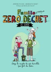 book Famille zéro déchet, Ze guide (Environnement et ecologie) (French Edition)