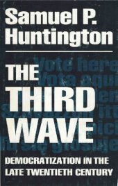 book The Third Wave. Democratization in the Late Twentieth Century