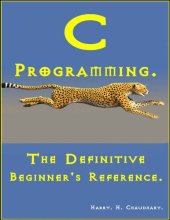 book C Programming: : The Definitive Beginner's Reference.