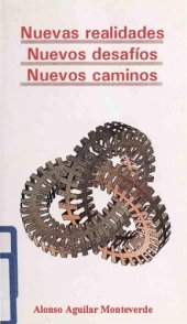 book Nuevas realidades. Nuevos desafíos. Nuevos caminos