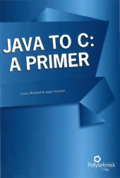 book Java to C: A Primer