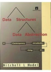 book Data Structures, Data Abstraction: A Contemporary Introduction Using C++