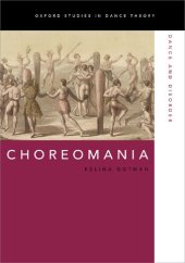 book Choreomania: Dance and Disorder