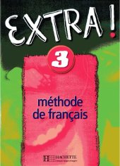 book EXTRA ! Livre De L'Eleve 3 (French Edition)