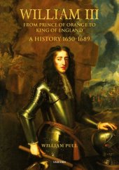 book William III: From Prince of Orange to King of England