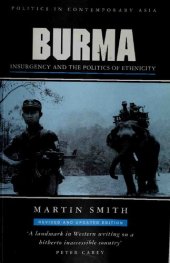 book Burma: Insurgency and the Politics of Ethnicity