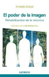 book El poder de la imagen : rehabilitación de la retórica