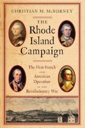 book The Rhode Island Campaign: The First French and American Operation in the Revolutionary War