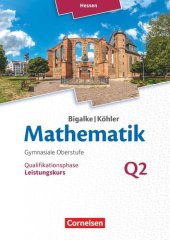 book Mathematik - Hessen Leistungskurs 2. Halbjahr - Band Q2: Schülerbuch