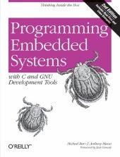 book Programming Embedded Systems with C and GNU Development Tools: Thinking Inside the Box