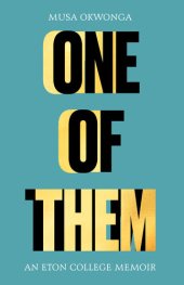 book One of Them: An Eton College Memoir