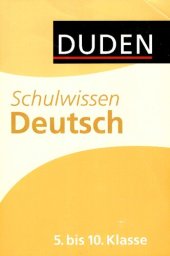 book Duden - Schulwissen 5. bis 10. Klasse: Alle wichtigen Unterrichtsinhalte - kompakt und uebersichtlich