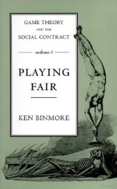 book Game Theory and the Social Contract, Vol. 1: Playing Fair