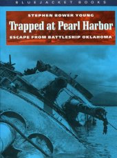 book Trapped at Pearl Harbor: Escape from Battleship "Oklahoma"