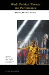 book World Political Theatre and Performance: Theories, Histories, Practices