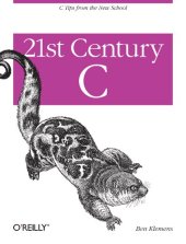 book 21st Century C: C Tips from the New School