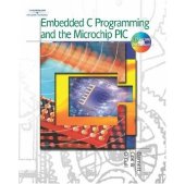 book Embedded C Programming and the Microchip PIC