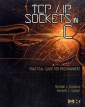 book Tcp/IP Sockets in C: Practical Guide for Programmers