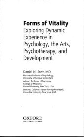 book Forms of Vitality: Exploring Dynamic Experience in Psychology, the Arts, Psychotherapy, and Development