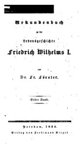 book Urkundenbuch zu der Lebensgeschichte Friedrich Wilhelms I.