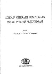 book Scholia vetera et paraphrases in Lycophronis Alexandram