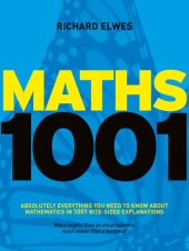 book Maths 1001: Absolutely Everything That Matters About Mathematics in 1001 Bite-Sized Explanations